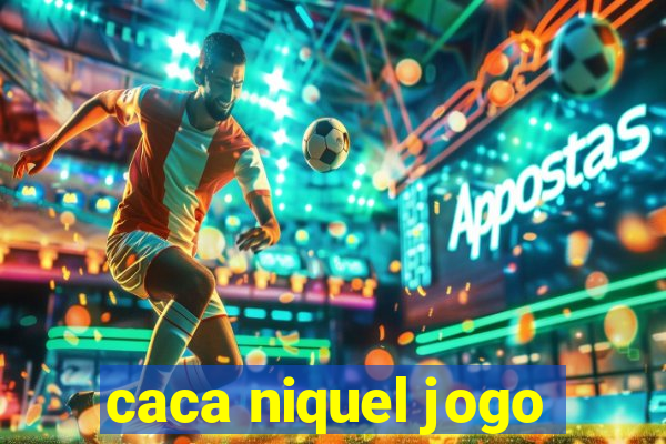 caca niquel jogo